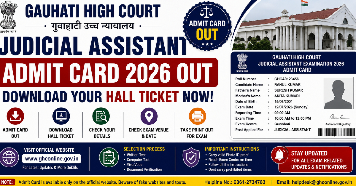 Gauhati High Court Judicial Assistant Admit Card 2026